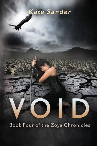 Cover image for Void: Book Four of the Zoya Chronicles