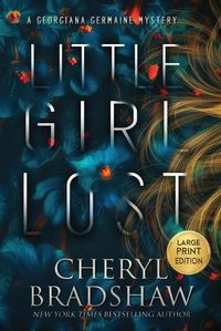 Cover image for Little Girl Lost, Large Print Edition