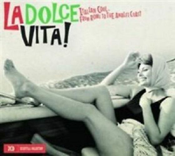 La Dolce Vita Italian Cool