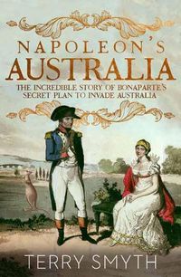 Cover image for Napoleon's Australia