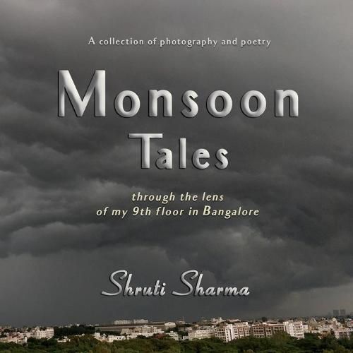 Cover image for Monsoon Tales: through the lens of my 9th floor in Bangalore