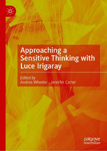 Cover image for Approaching a Sensitive Thinking with Luce Irigaray
