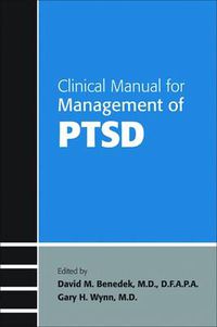 Cover image for Clinical Manual for Management of PTSD
