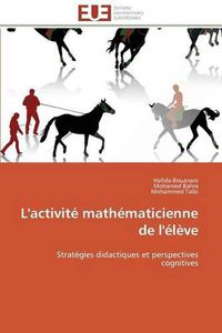 Cover image for L'Activit  Math maticienne de l' l ve