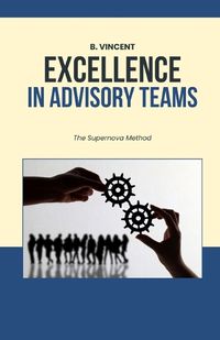 Cover image for Excellence in Advisory Teams