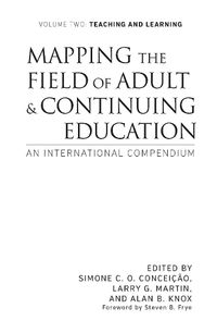 Cover image for Mapping the Field of Adult and Continuing Education, Volume 2: Teaching and Learning: An International Compendium
