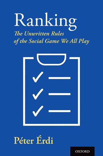 Cover image for Ranking: The Unwritten Rules of the Social Game We All Play