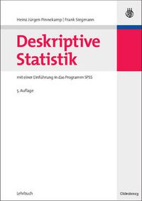 Cover image for Deskriptive Statistik: Mit Einer Einfuhrung in Das Programm SPSS