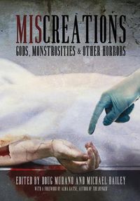 Cover image for Miscreations: Gods, Monstrosities & Other Horrors