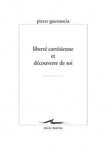 Cover image for Liberte Cartesienne Et Decouverte de Soi