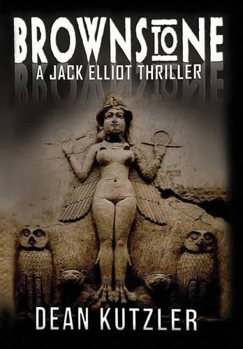 Cover image for Brownstone: A Jack Elliot Thriller