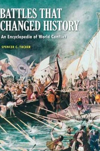 Cover image for Battles that Changed History: An Encyclopedia of World Conflict