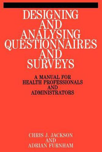 Cover image for Designing and Analysing Questionnaires and Surveys: A Manual for Health Professionals and Administrators