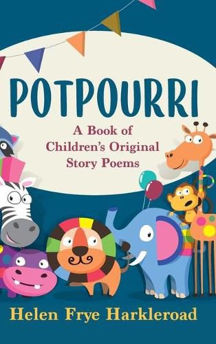 Cover image for Potpourri: A Book of Children's Original Story Poems