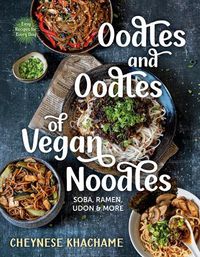 Cover image for Oodles and Oodles of Vegan Noodles