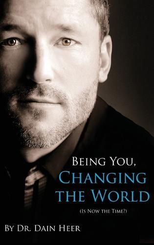 Cover image for Being You, Changing the World (Hardcover)