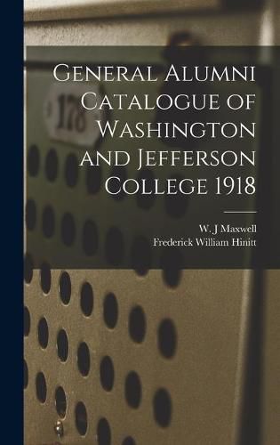 General Alumni Catalogue of Washington and Jefferson College 1918