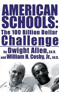 Cover image for American Schools: The $100 Billion Challenge