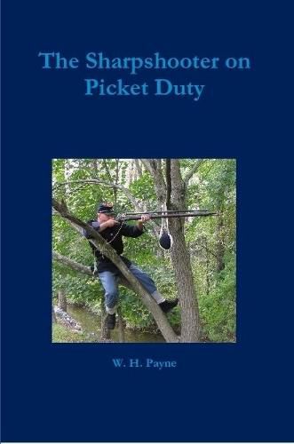 Cover image for The Sharpshooter on Picket Duty