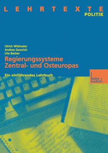 Regierungssysteme Zentral- und Osteuropas: Ein einfuhrendes Lehrbuch