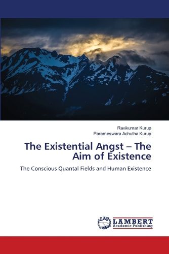 Cover image for The Existential Angst - The Aim of Existence