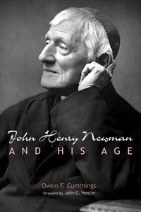 Cover image for John Henry Newman and His Age
