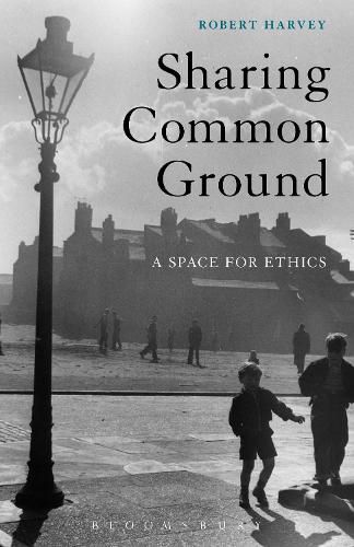 Cover image for Sharing Common Ground: A Space for Ethics