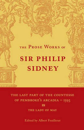 The Last Part of the Countesse of Pembrokes 'Arcadia': Volume 2: The Lady of May