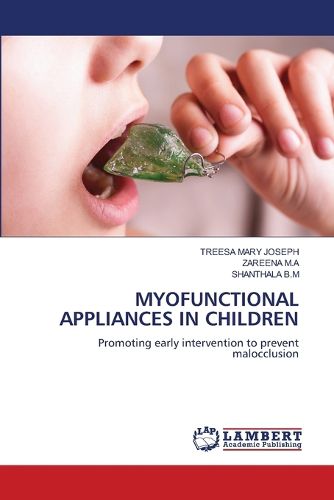 Myofunctional Appliances in Children