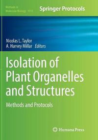 Cover image for Isolation of Plant Organelles and Structures: Methods and Protocols