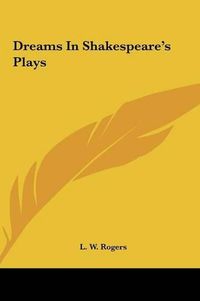 Cover image for Dreams in Shakespeare's Plays