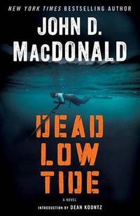 Cover image for Dead Low Tide: A Novel