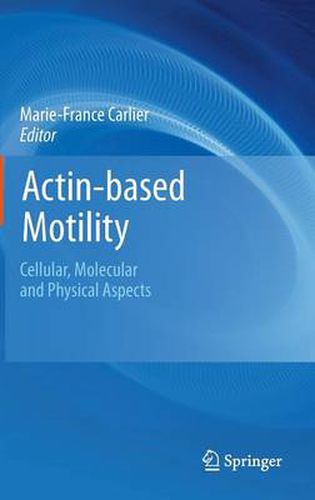 Cover image for Actin-based Motility: Cellular, Molecular and Physical Aspects