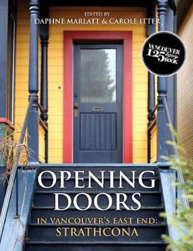 Opening Doors: In Vancouver's East End: Strathcona