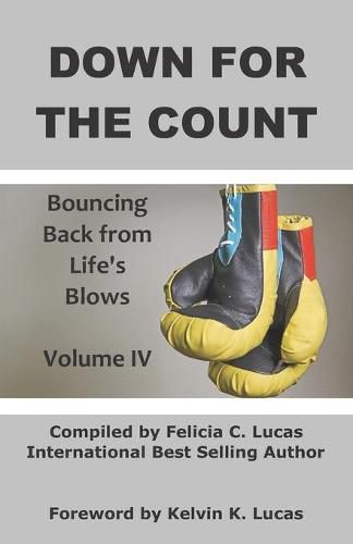 Cover image for Down for the Count: Bouncing Back from Life's Blows