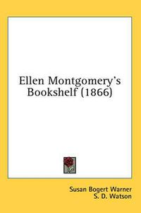 Cover image for Ellen Montgomery's Bookshelf (1866)