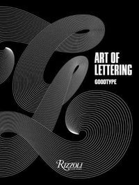 Cover image for The Art of Lettering: Perfectly Imperfect Hand-Crafted Type Design