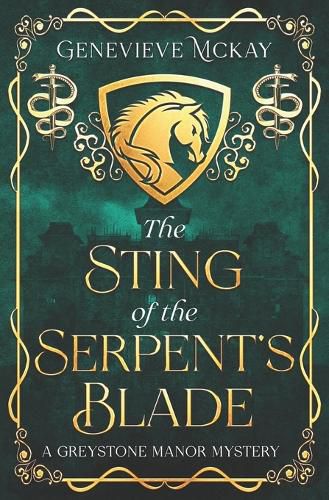 Cover image for The Sting of The Serpent's Blade: A Greystone Manor Mystery