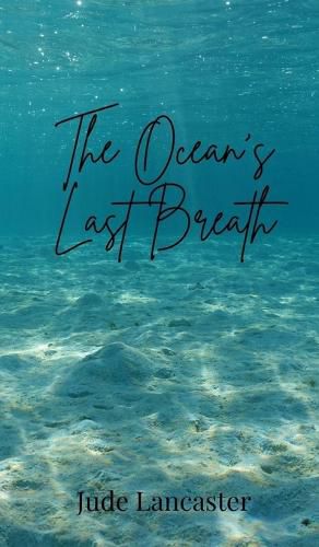 Cover image for The Ocean's Last Breath