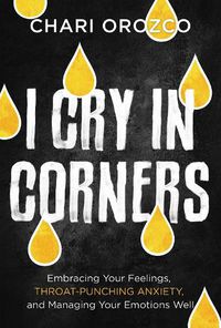 Cover image for I Cry in Corners