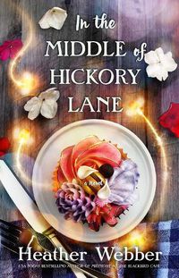 Cover image for In the Middle of Hickory Lane