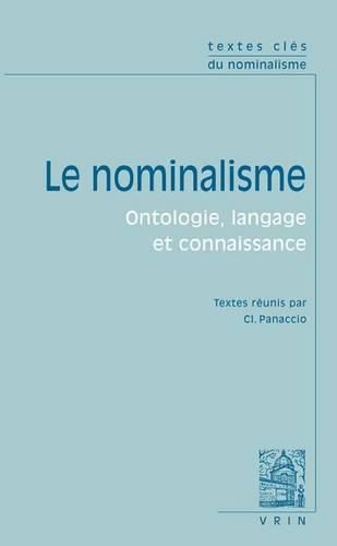 Cover image for Le Nominalisme: Ontologie, Langage Et Connaissance