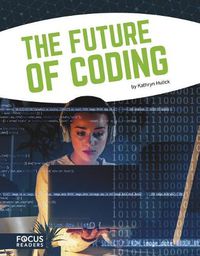 Cover image for Coding: The Future of Coding