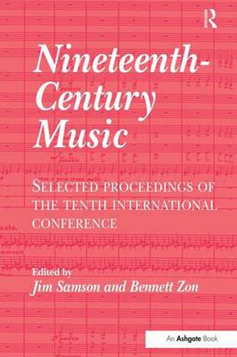 Cover image for Nineteenth-Century Music: Selected Proceedings of the Tenth International Conference