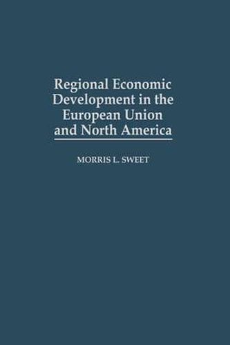 Cover image for Regional Economic Development in the European Union and North America