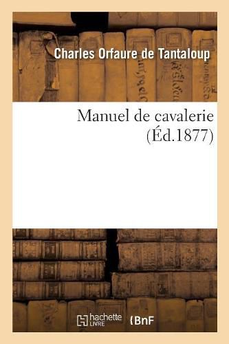 Cover image for Manuel de Cavalerie