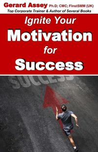 Cover image for Ignite Your Motivation for Success