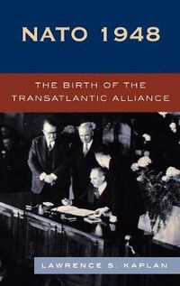 Cover image for NATO 1948: The Birth of the Transatlantic Alliance