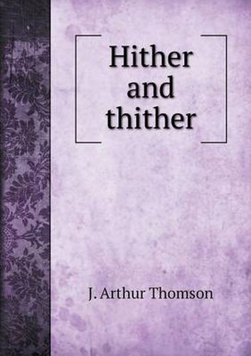 Cover image for Hither and thither