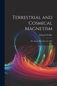 Cover image for Terrestrial and Cosmical Magnetism